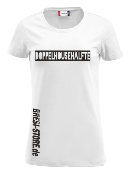 "DoppelhousehÃ¤lfte" Damenshirt weiß